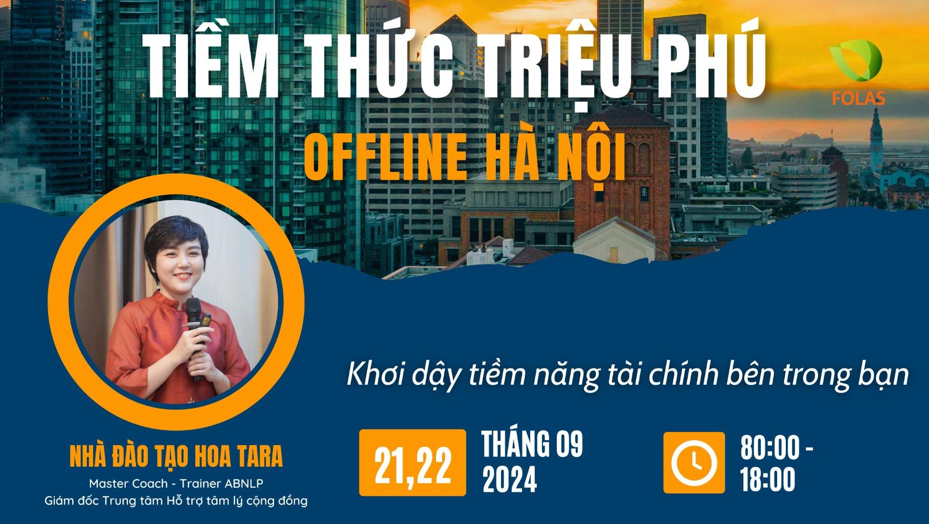 TIỀM THỨC TRIỆU PHÚ OFFLINE HÀ NỘI